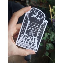 Rent strike, organize with your neighbours, join your local tennants union sticker