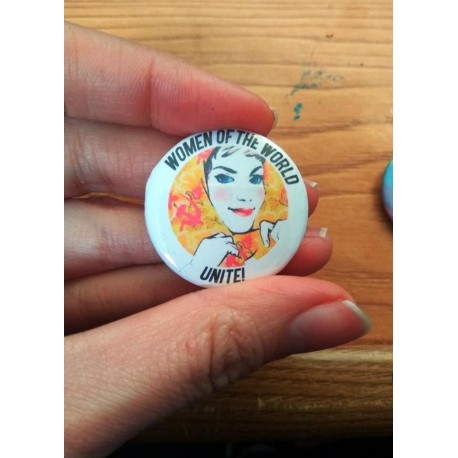 Women of the world, unite! vintage badge button pin