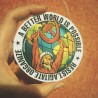 A better world is possible, resist agitate organize sticker