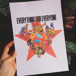Everything for everyone POSTER PRINT A4