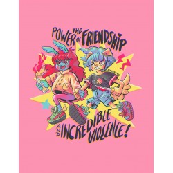 The power of friendship and incredible violence print poster a4